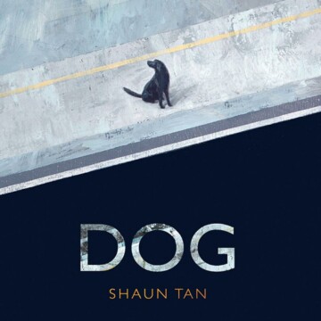 Image for Dog | Shaun Tan